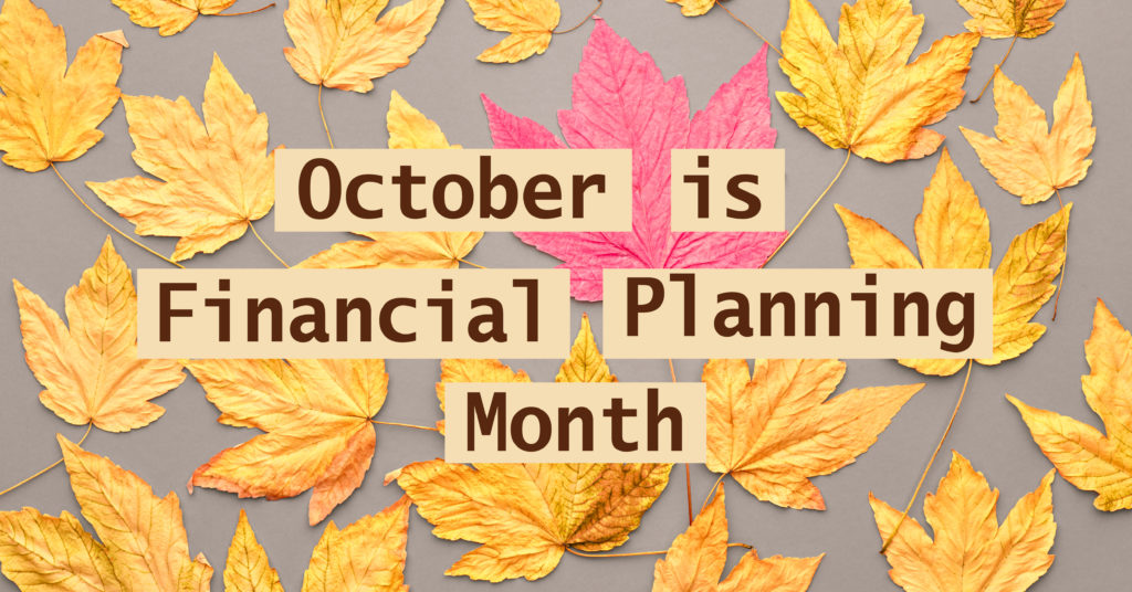 October Financial Planning Month Probity Advisors, Inc.